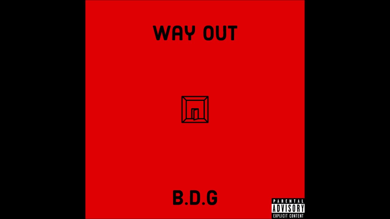 B.D.G - Way Out
