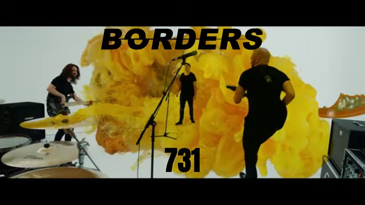 Borders - 731 (Official Video)