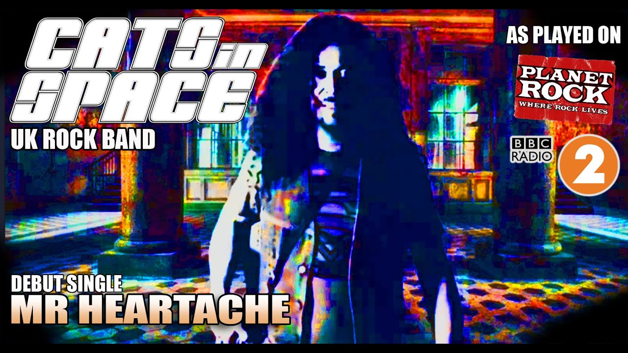 CATS in SPACE - The Band - 'Mr Heartache' - Official Video | Debut Album "Too Many Gods"|