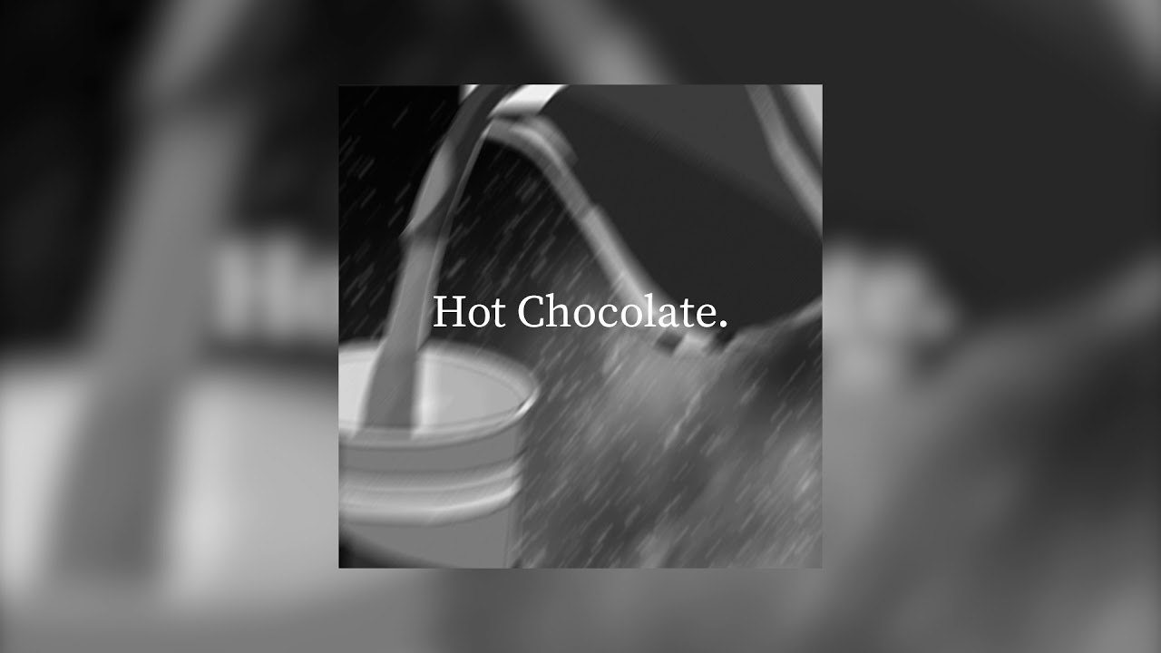 Hot Chocolate (PRD. Iota & Edo Lee)