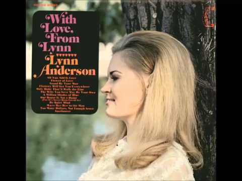 Lynn Anderson - The Wife You Save May Be Your Own
