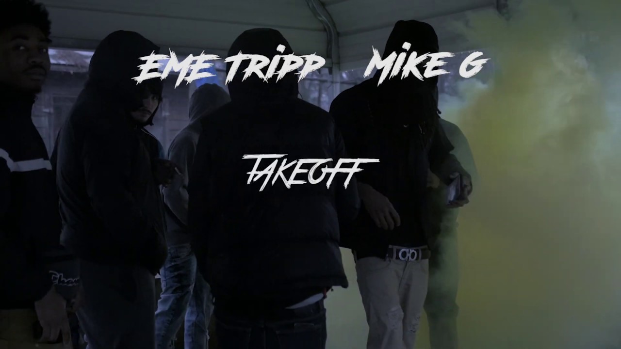 EME Tripp Ft. MikeG - Takeoff (OFFICIAL MUSIC VIDEO) Shot by @SizzleFilmz