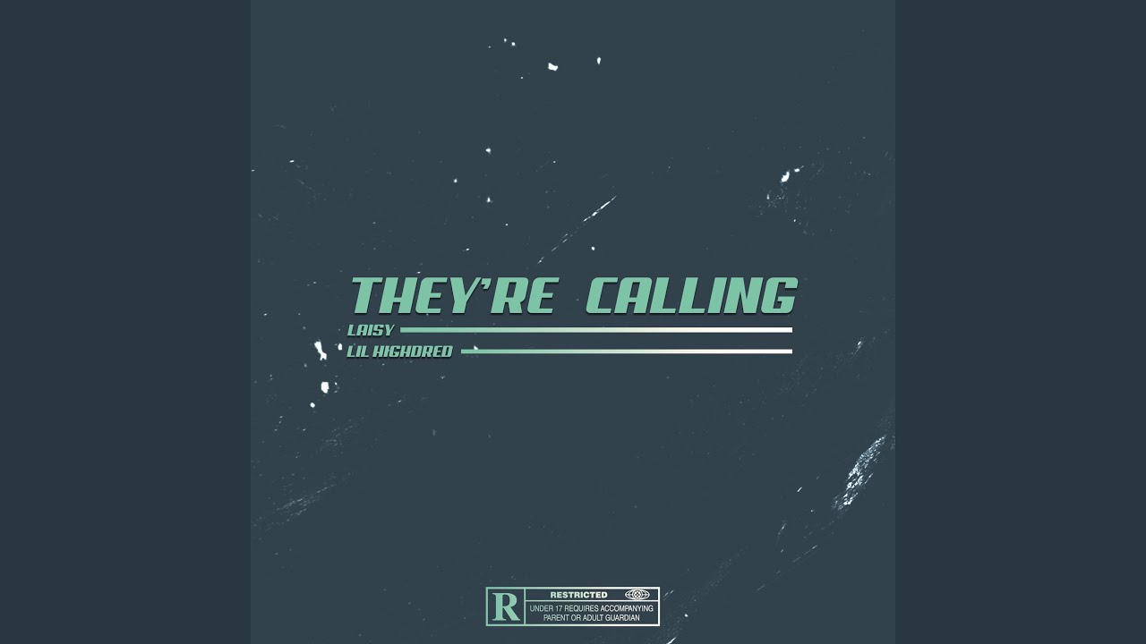 They're Calling (feat. Laisy)