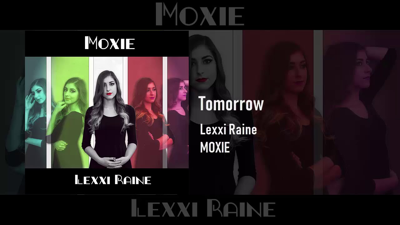 Lexxi Raine - Tomorrow