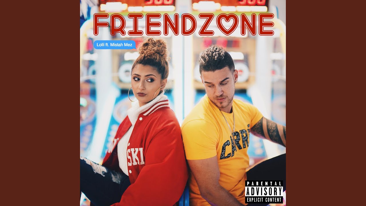 Friendzone (feat. Mistah Mez)