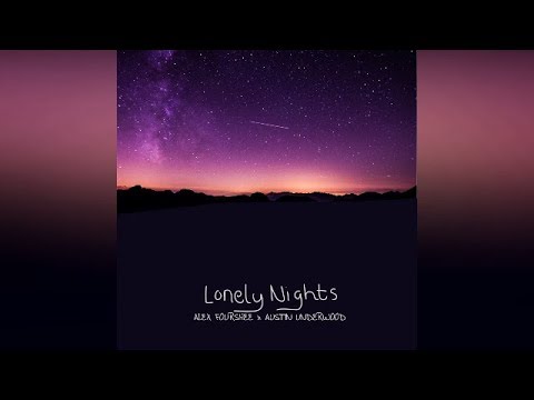 Alex Fourshee ft. Austin Underwood - Lonely Nights (Official Audio)