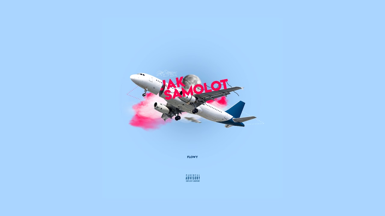 Flowy - Jak Samolot [Official Audio]
