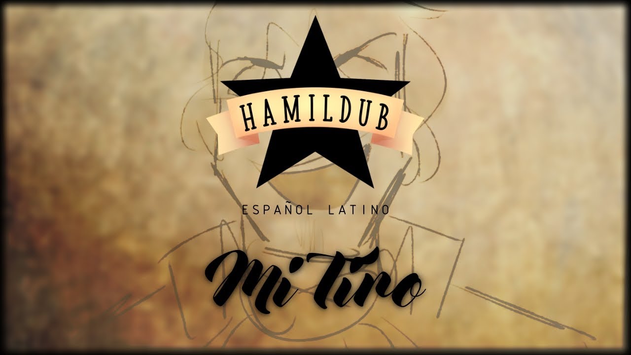 [HAMILDUB] Mi Tiro (My Shot en Español Latino) || Hamilton Cover
