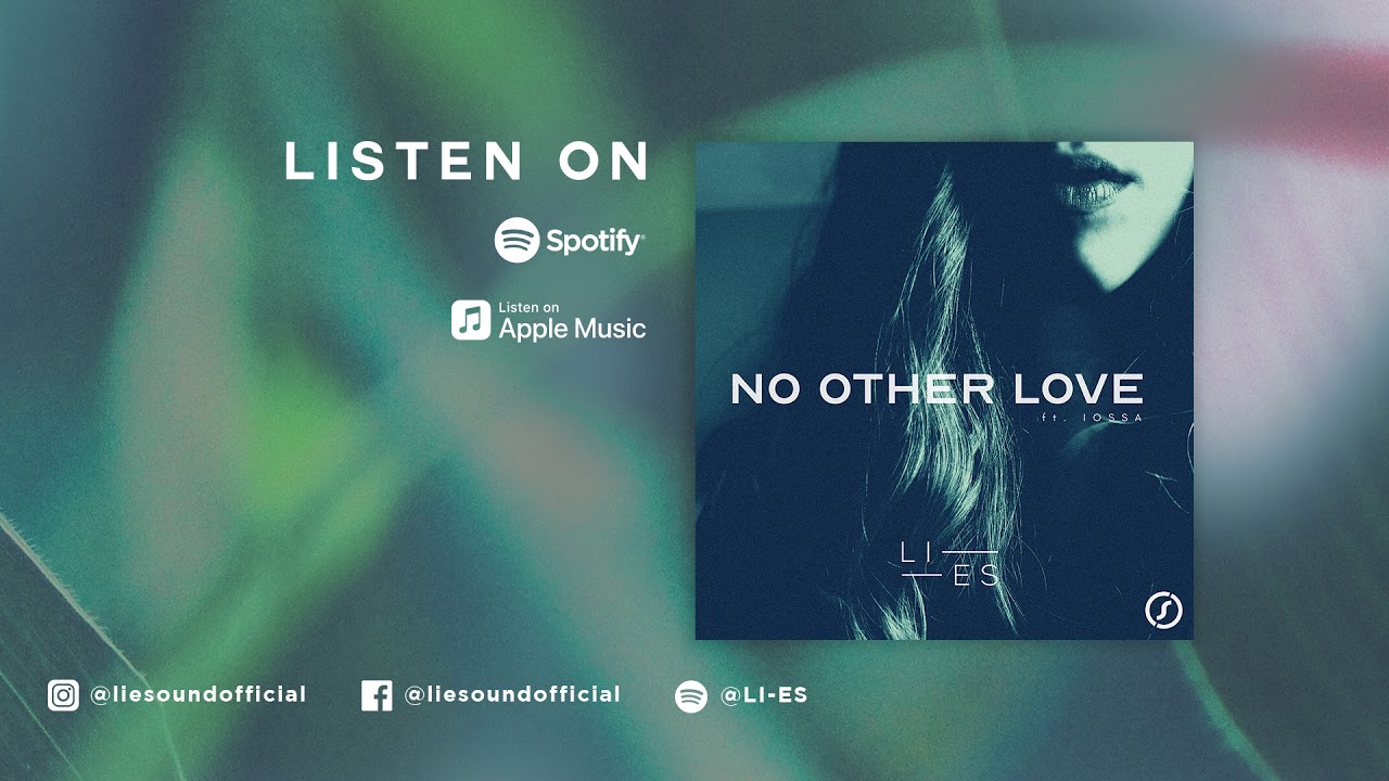 LI-ES -  No Other Love (feat. Iossa) [Official Audio]