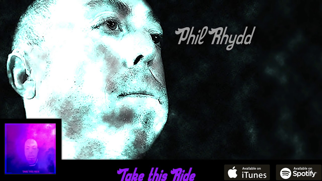Phil Rhydd - Take this Ride