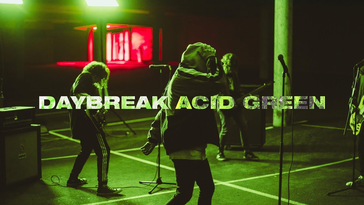 Daybreak - Acid Green (Official Music Video)