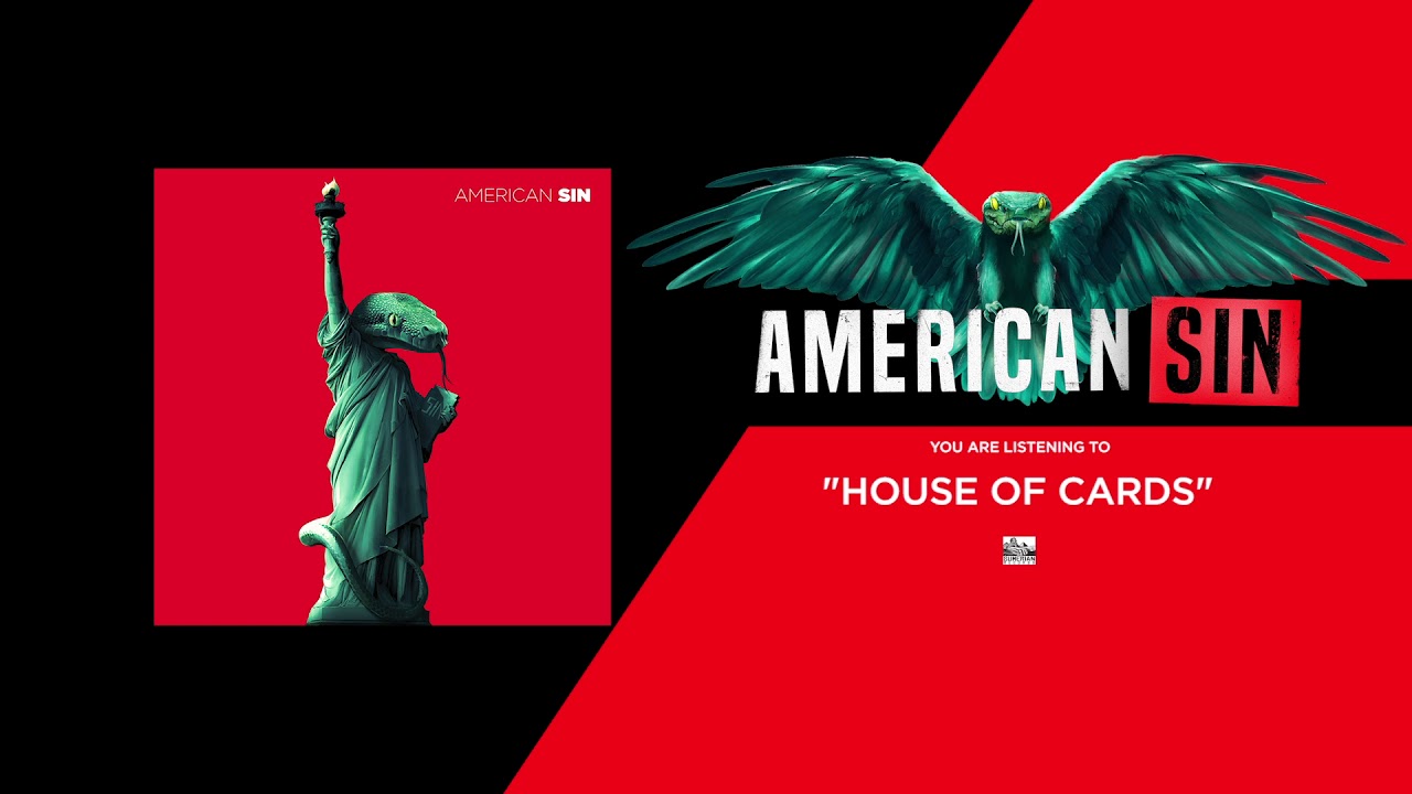 AMERICAN SIN - House of Cards