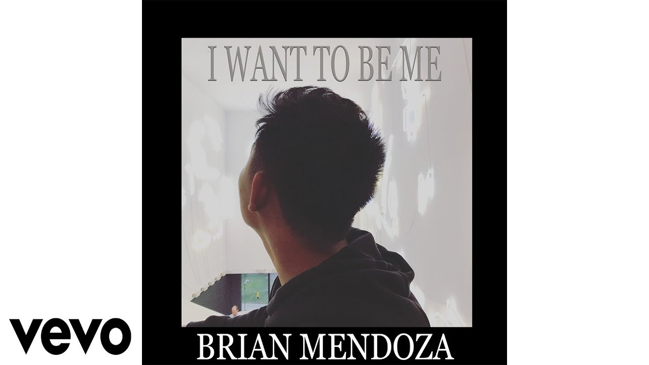Brian Mendoza - I Want To Be Me (Official Audio)