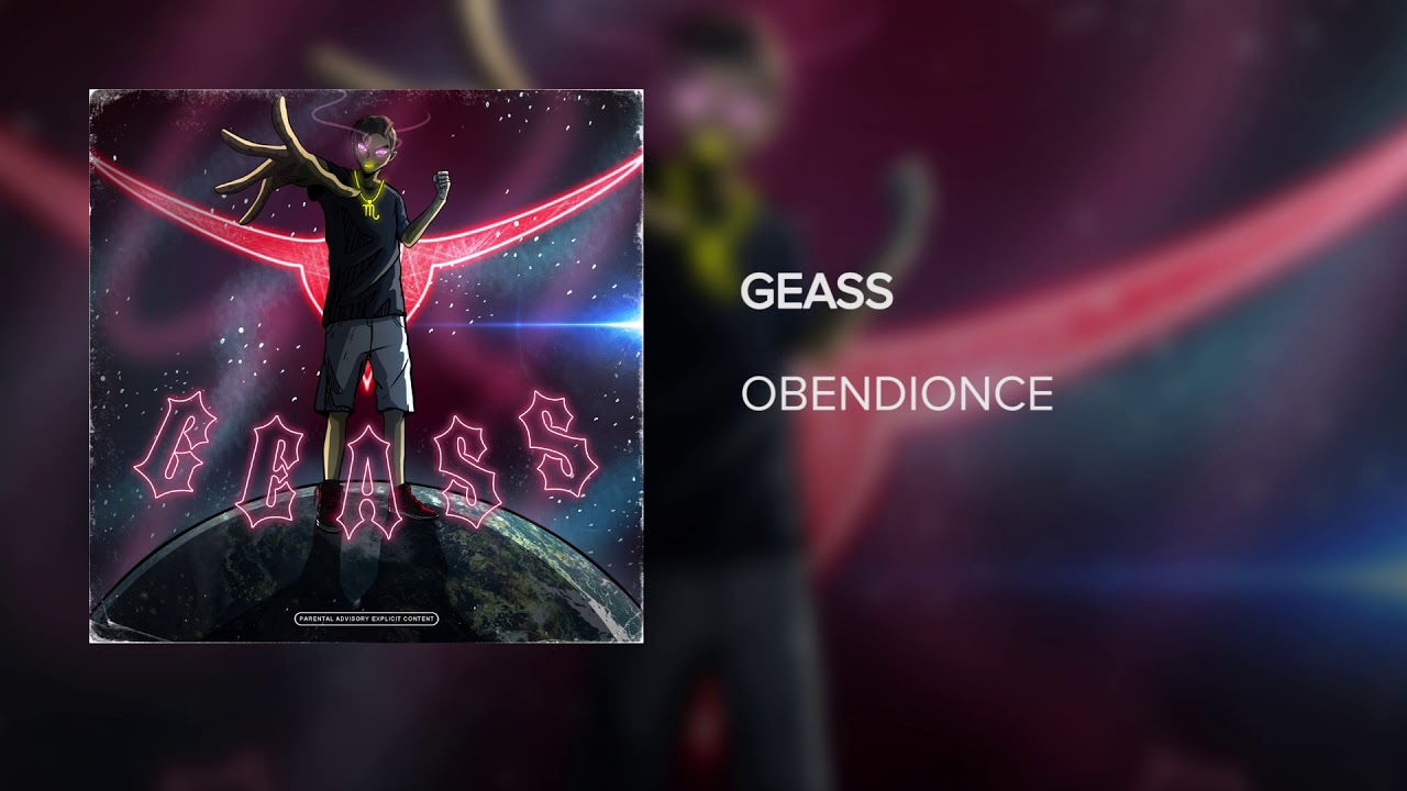 OBENDIONCE — GEASS (Official Audio)