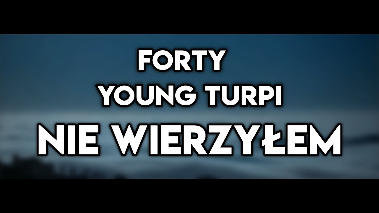 fortyaww x YOUNG TURPI - Nie wierzyłem (Visualizer)