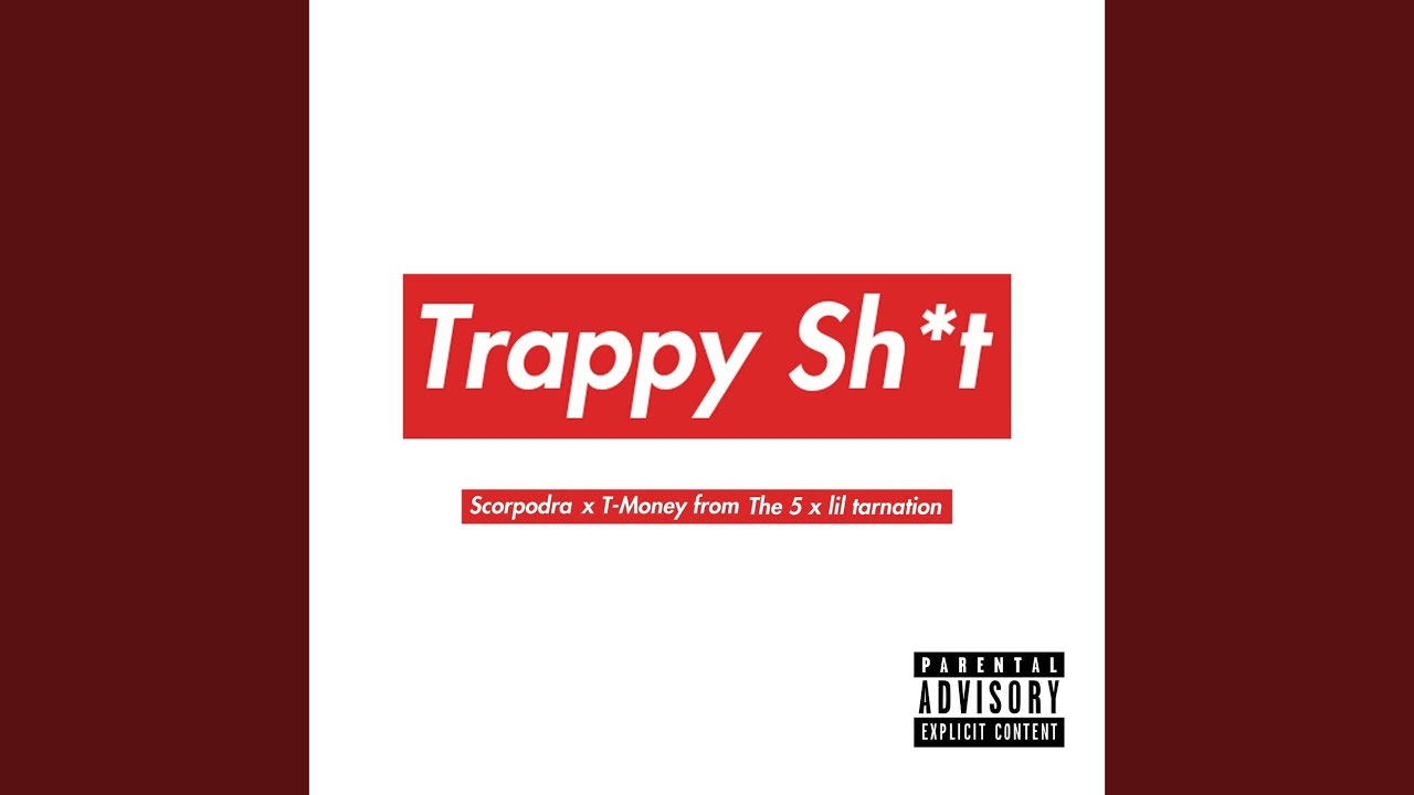 Trappy Shit