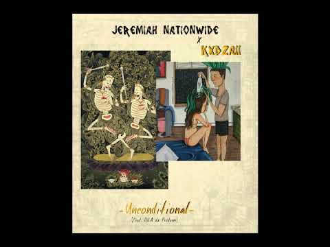 Jeremiah Nationwide - Unconditional ft. Kxdzaii(prod. O.V.A da producer)