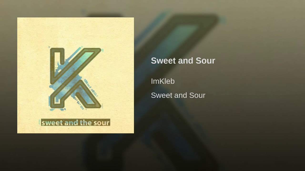 ImKleb - Sweet and Sour