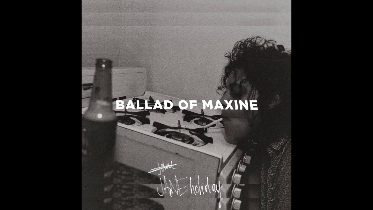 Jane Holiday - Ballad Of Maxine (Audio)