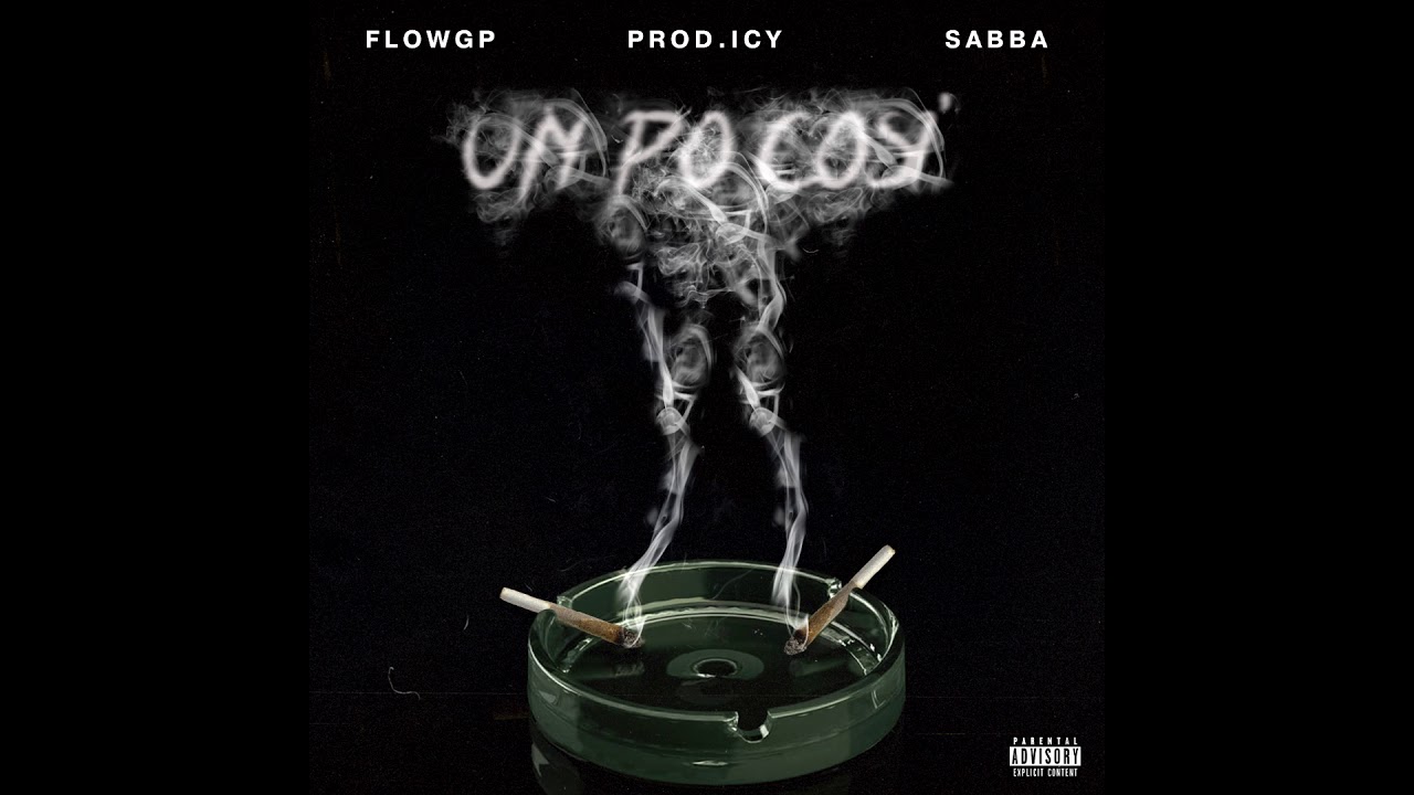 FlowGP - Un po' così ft. SABBA (prod. Icy)