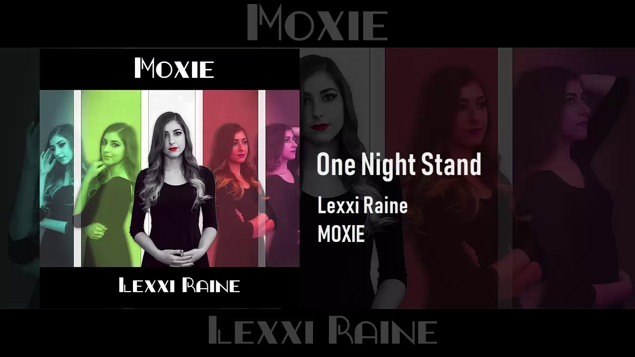 Lexxi Raine - One Night Stand