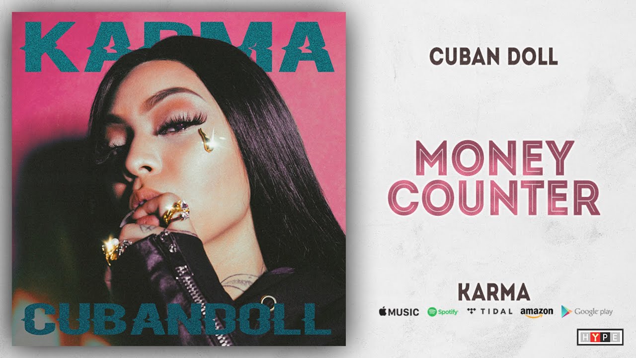 Cuban Doll - Money Counter (Karma)