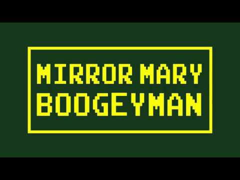 Bennett A.K. & Alex Jeremy - Mirror Mary Boogeyman (Lyric Video)