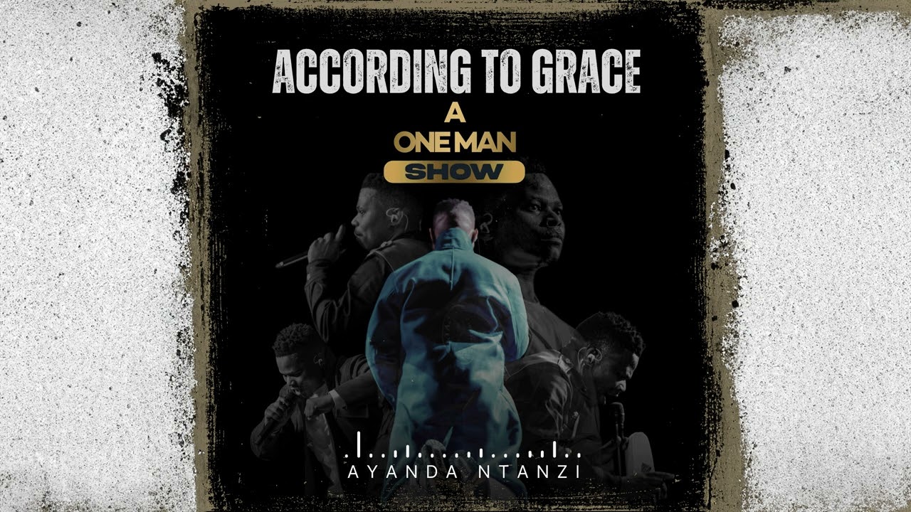 Ayanda Ntanzi - I Believe/I Receive Your Grace (Audio)