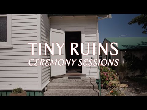 Tiny Ruins - Ceremony Sessions - 'Dogs Dreaming' - Live