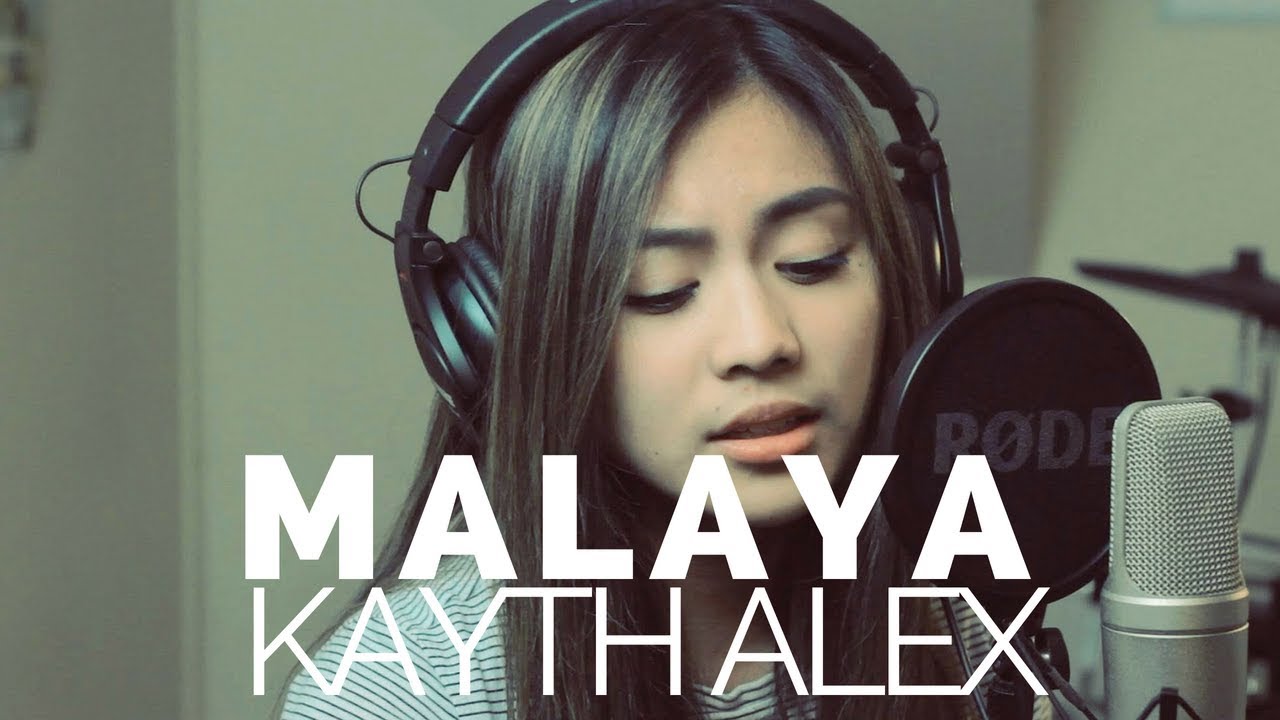 Malaya | (c) Moira Dela Torre | Kayth Alex ft. Kelvin Cortez #malaya