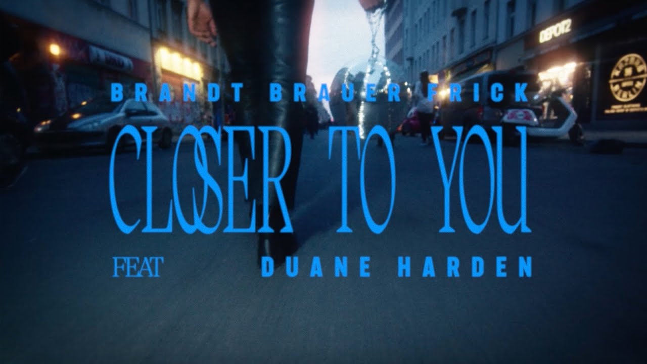 Brandt Brauer Frick - Closer To You (feat. Duane Harden) (Official Video)