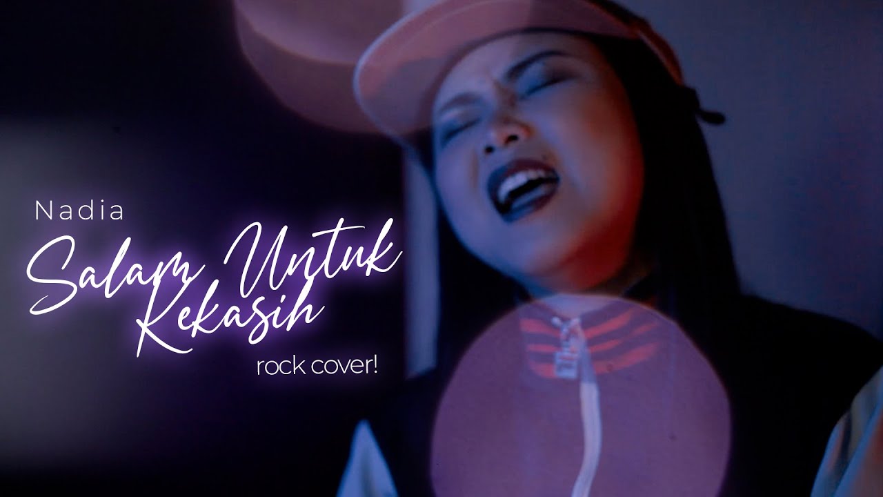 SALAM UNTUK KEKASIH - Nadia | Rock Cover by Jake Hays & Sarma Cherry