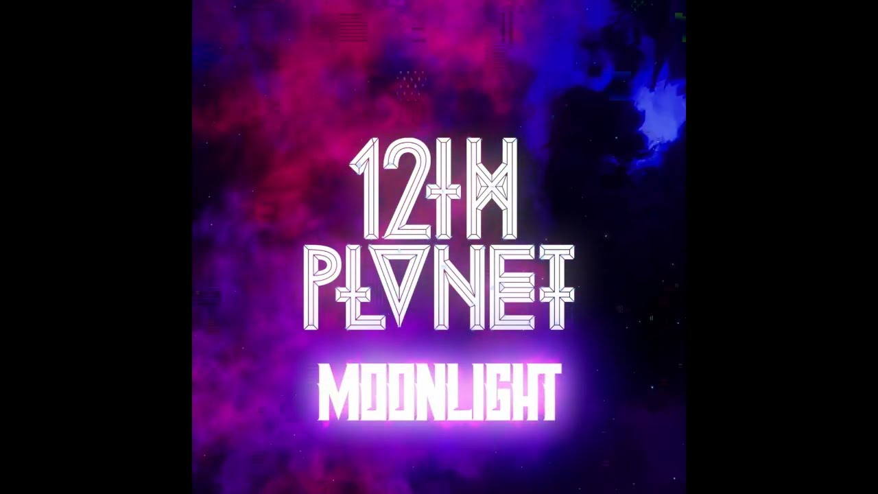 12th Planet - Moonlight