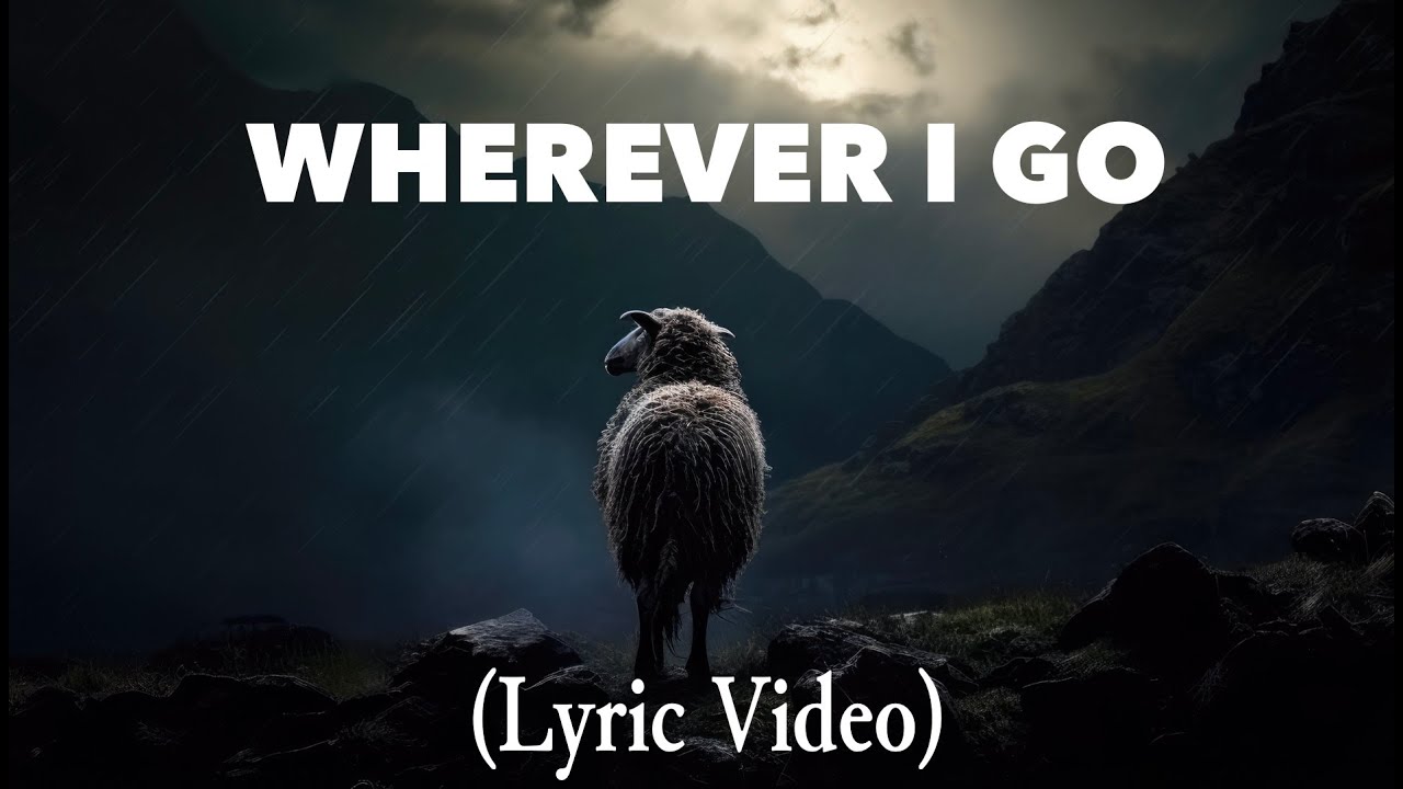 Joe Nester - Wherever I Go (Lyric Video)