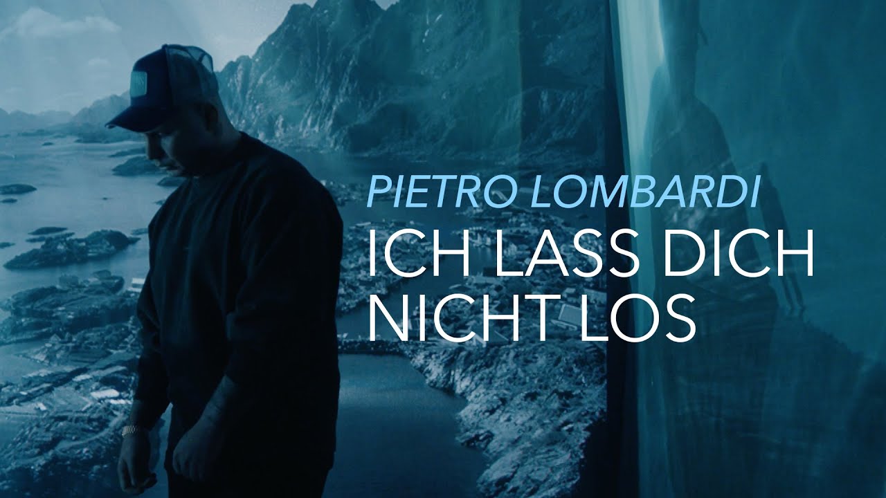 Pietro Lombardi – Ich lass dich nicht los (prod. by Aside) | Official Video