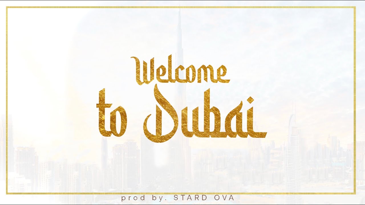 Kay One - Welcome To Dubai (Lyric Video)
