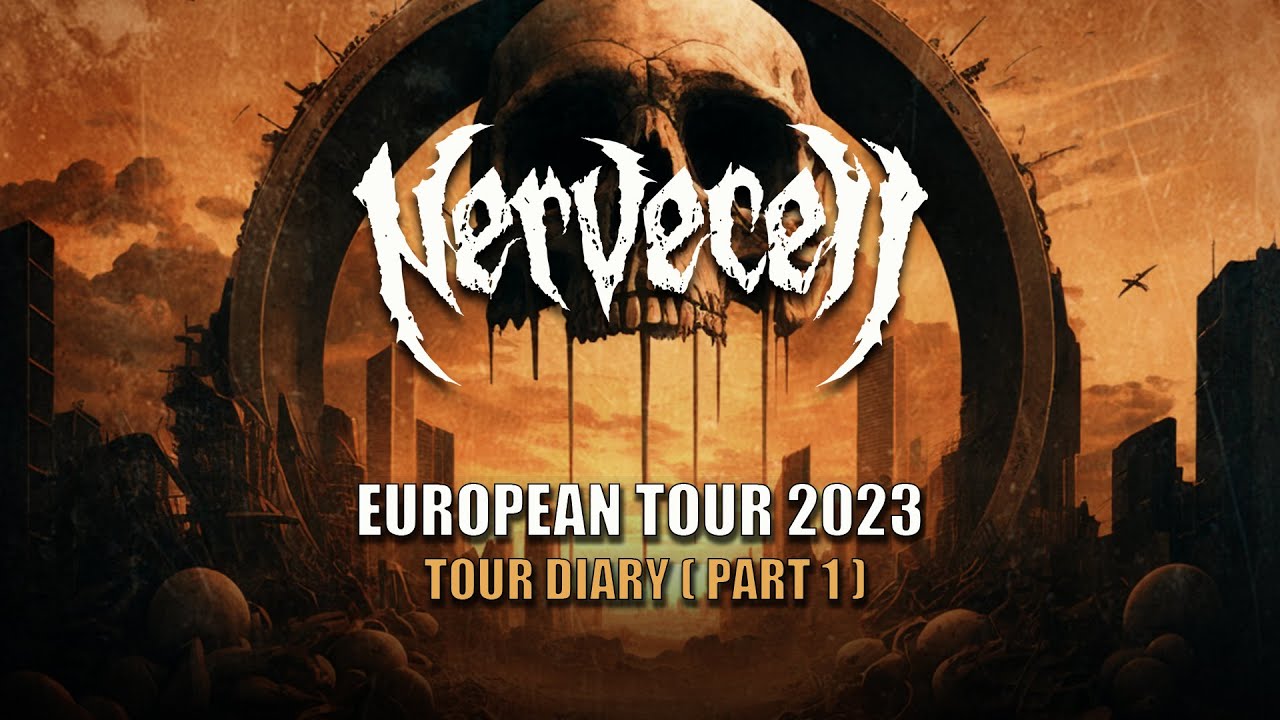 Nervecell - European Summer 2023 Tour Diary (Part 1)