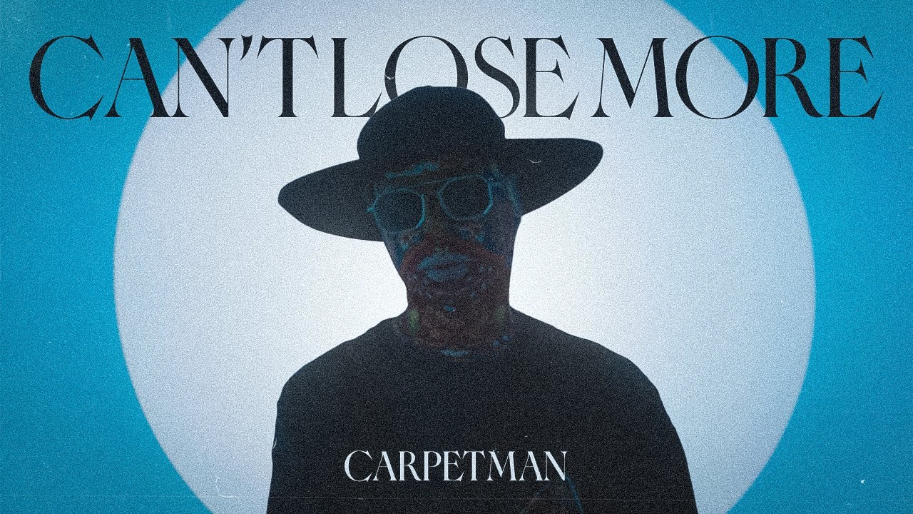 Carpetman – Can't  lose more
