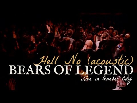 Bears of Legend - Hell No - Live (acoustic)