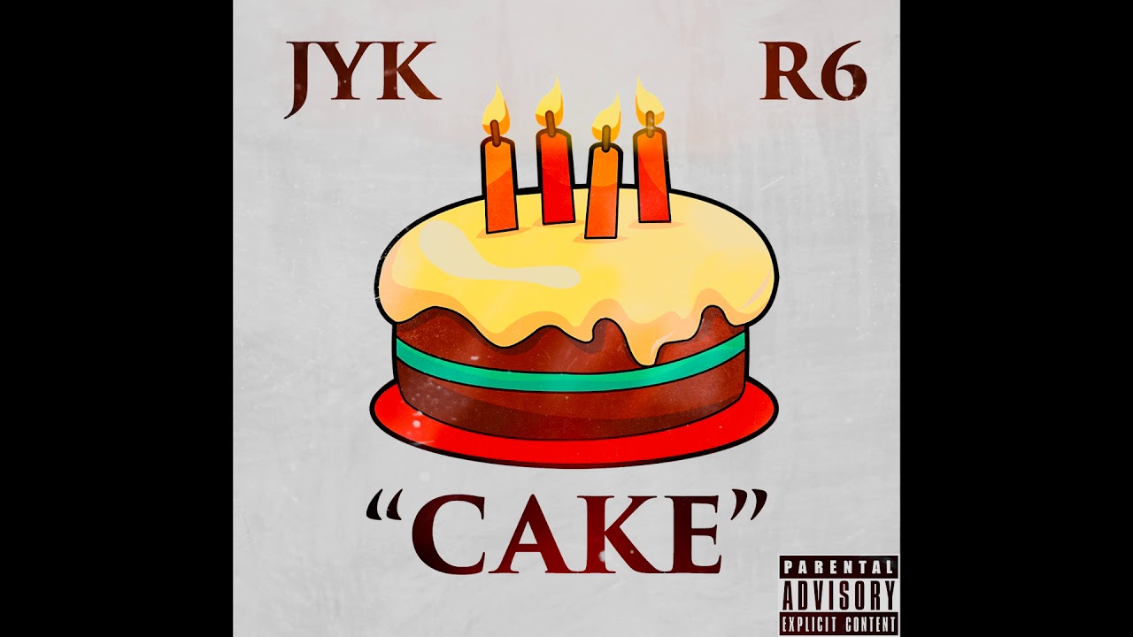 J.Y.K x R6 - Cake (Official Audio)
