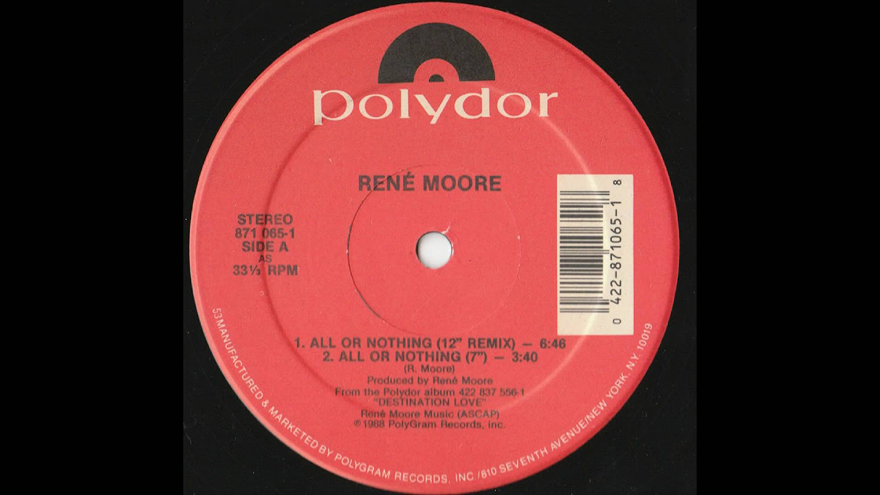 René Moore - All Or Nothing (12 Inch Mix)