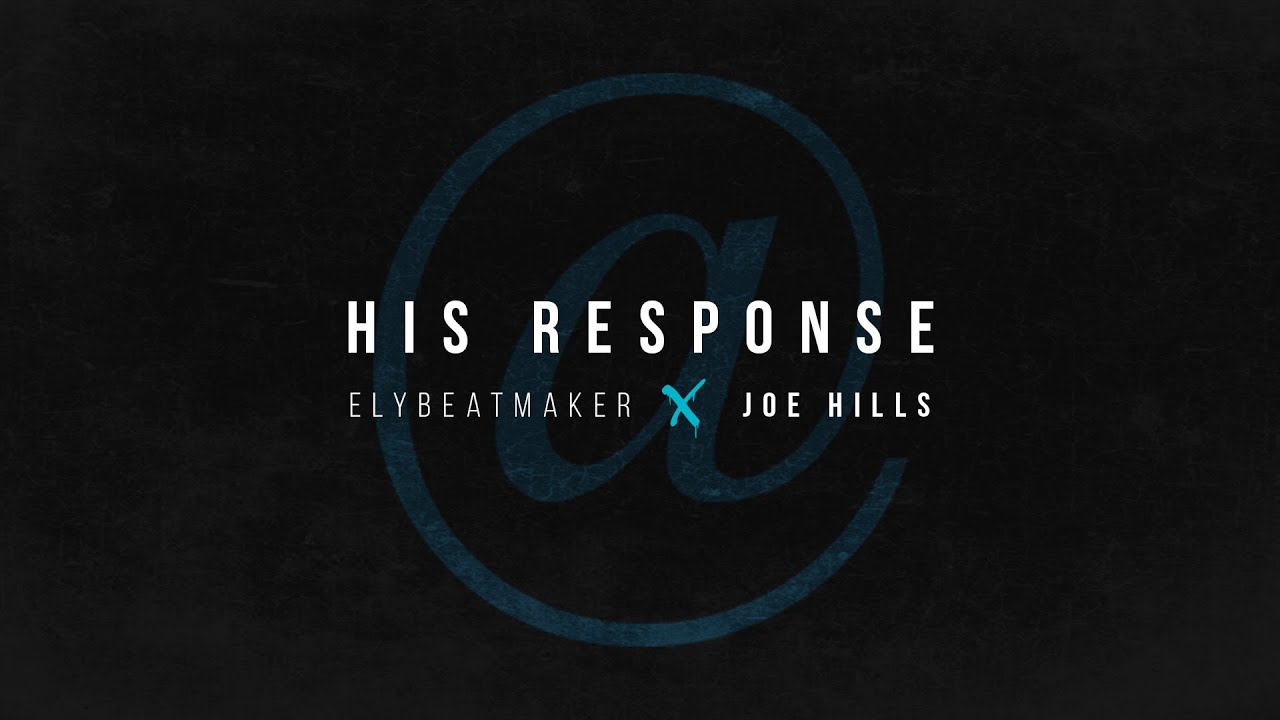 Joe Hills - His Response (elybeatmaker Remix) [Response to Hermit Gang]