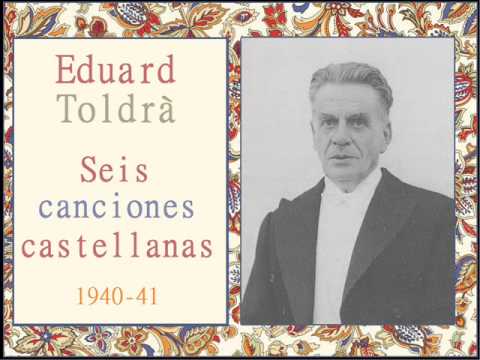 Eduard Toldrà: VI. «Después que te conocí» de "Seis canciones castellanas" (1940-41)