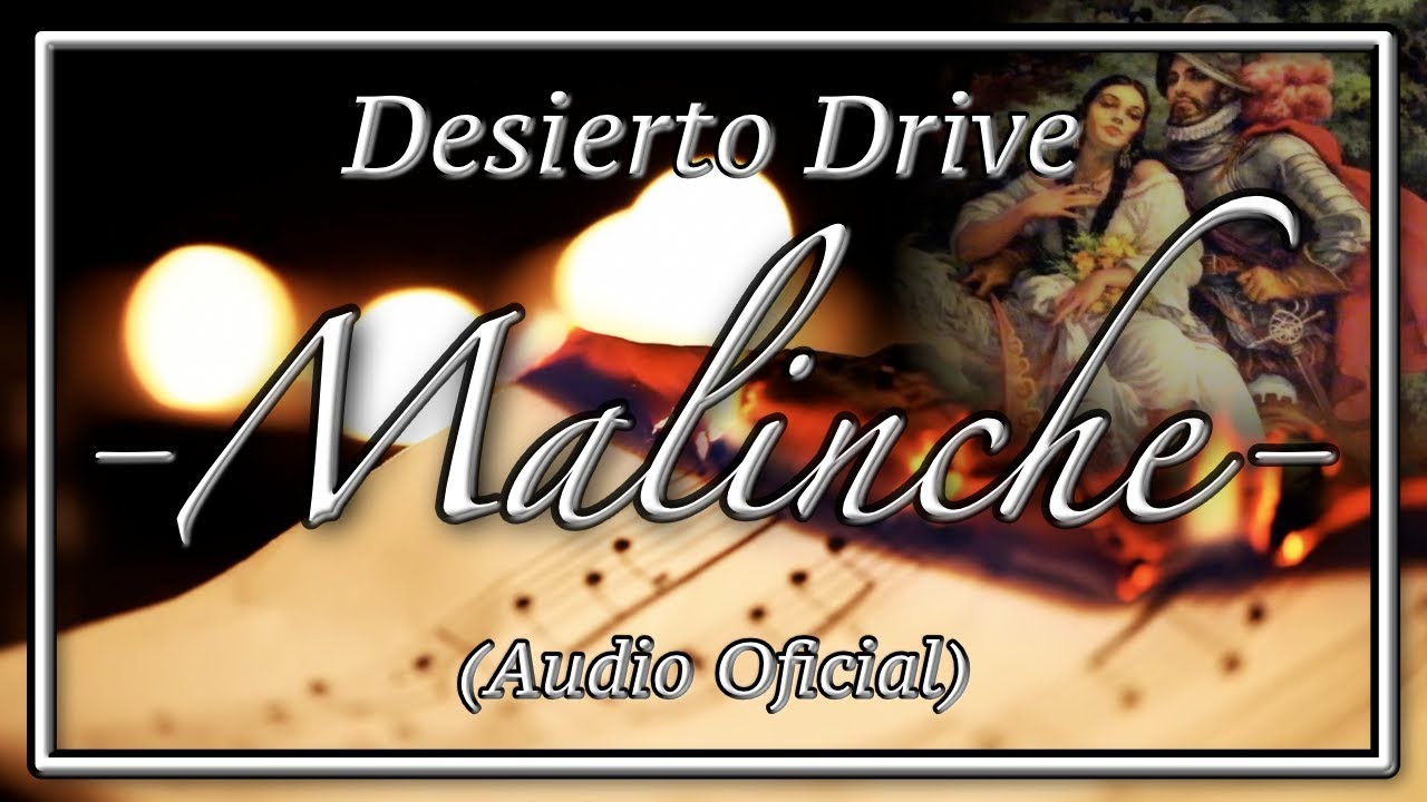 Desierto Drive "Malinche" (Audio Oficial)