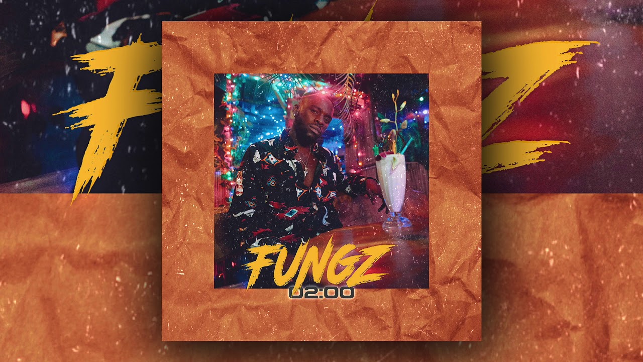 Fungz - 02:00 (Officiell Audio)