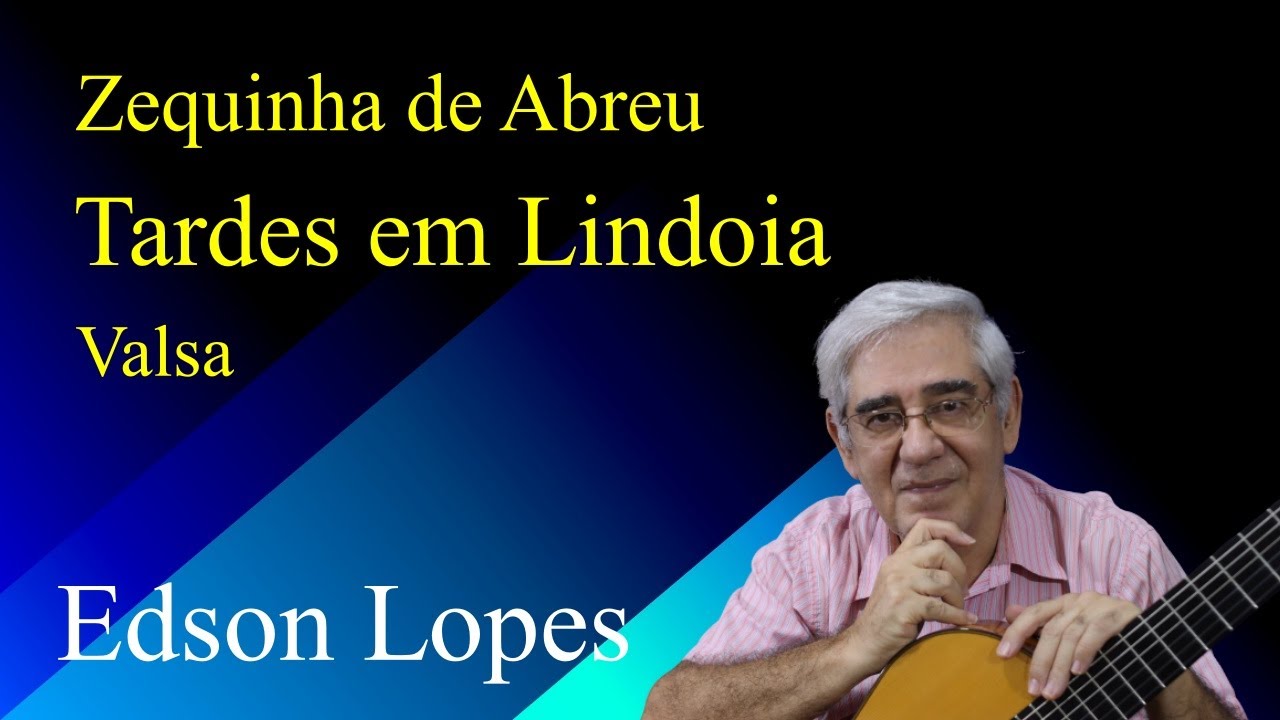 Edson Lopes plays Tardes em Lindoia by Zequinha de Abreu