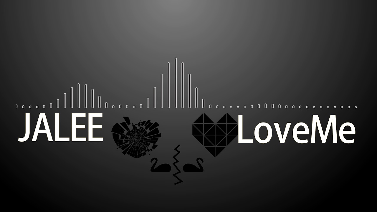Jalee - LoveMe (Official Audio)