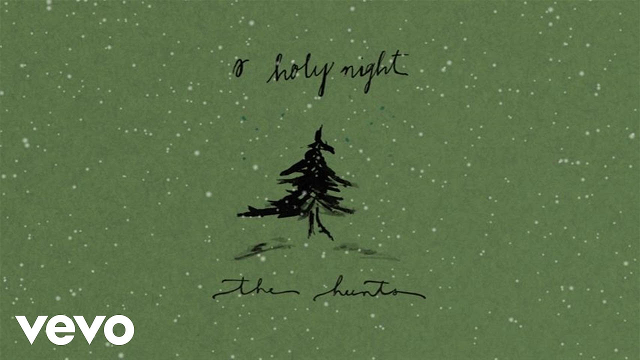 The Hunts - O Holy Night (Audio)