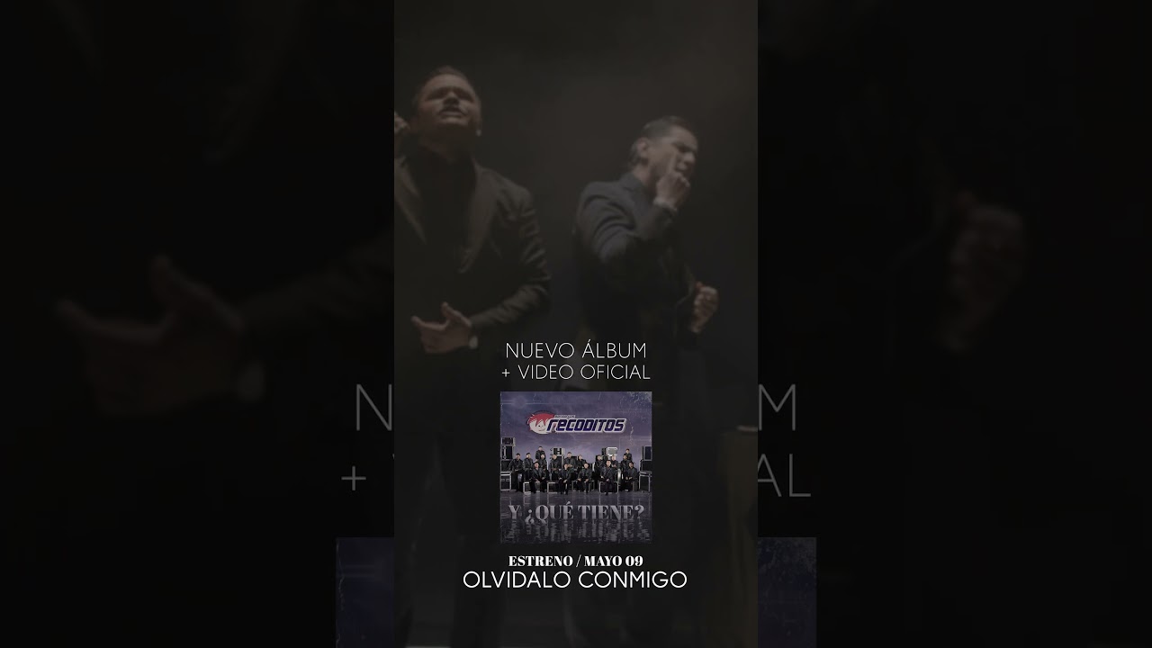 ESTRENO ÁLBUM: Y QUE TIENE? + VIDEO OFICIAL: OLVIDALO CONMIGO 9 DE MAYO #nuevoalbum  #shorts
