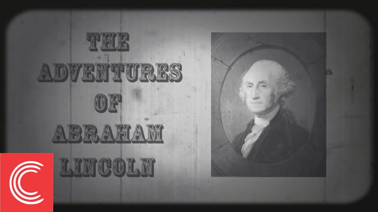 The Adventures of Abraham Lincoln